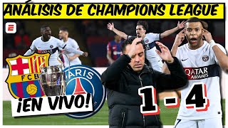 BARCELONA GOLEADO Y ELIMINADO 14 por el PSG en cuartos de CHAMPIONS ANÁLISIS EN VIVO  Exclusivos [upl. by Ennyroc]