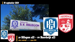 sv Hillegom o23  vv Noordwijk o23 10 20 💥😍 voetbal video highlights fyp [upl. by Leahey]