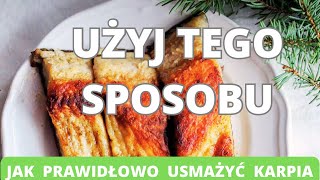 Smażony karp Jak prawidłowo przygotować karpia Użyj mojego sposobu [upl. by Hsot]