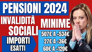 🔴PENSIONI AUMENTI 2024👉 NUOVI IMPORTI PENSIONI MINIME INVALIDITA E SOCIALI ❗️CIFRE ESATTE 📈 [upl. by Ashok50]