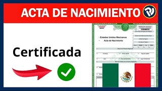 Cómo tramitar la copia certificada del acta de nacimiento [upl. by Haduhey]