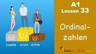 Learn German  Ordinalzahlen  Ordinal numbers  German for beginners  A1  Lesson 33 [upl. by Llerrad]