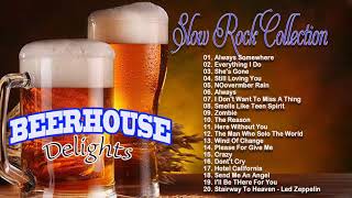 Slow Rock Greatest Hits  Best Of Slow Rock Collection All Time  Beerhouse Delights [upl. by Fabi]