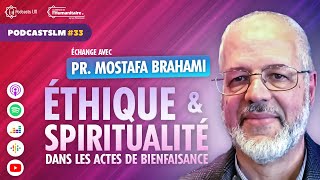 🎙️LES PODCASTS LM 33 Éthique et spiritualité dans les actes de bienfaisance [upl. by Talyah808]