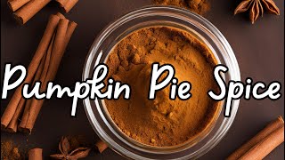 Homemade Pumpkin Pie Spice Recipe [upl. by Roslyn39]