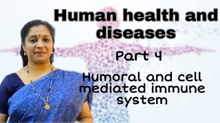 NEET Human Health and Diseases Part4  Cell Mediated and Humoral Immunity [upl. by Brosy]