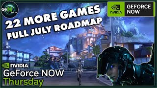 GeForce NOW News  22 New Games  July Roadmap amp More [upl. by Poland]