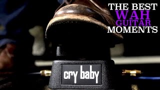 The 8 Best Wah Guitar Moments Ever [upl. by Bein]