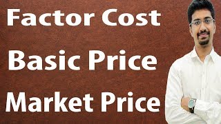 Factor cost Basic Price  Market Price GDPFC GDP MP  💥JOIN INDIAN ECONOMY Full Course💥 [upl. by Ojoj]