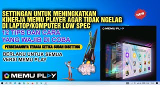 12 Tips agar Memu play lancar di laptopPc low speckentang  cara setting memu play agar tidak lag [upl. by Pulchia297]