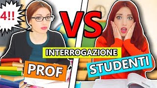 STUDENTI VS PROF  LINTERROGAZIONE A SORPRESA [upl. by Retxab105]