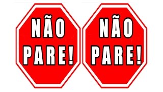 NAO PARE NÃO PARE [upl. by Loesceke410]