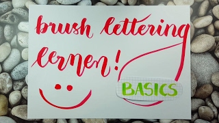 Brush Lettering lernen Teil 1  Basics für Anfänger [upl. by Amerigo]