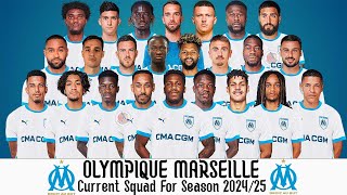 Olympique Marseilles Current Squad For Season 202425  Olympique Marseille Squad Update 202425 [upl. by Carlyle]