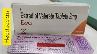 E2VA tablet estradiol valerate full jankari [upl. by Anwahs75]