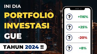 Portfolio Investasi Saham Gue Tahun 2024 [upl. by Ainitsirc]