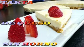 TARTA DE QUESO🍰🍰 PHILADELPHIA O QUESO CREMA SIN HORNO tartas frias en 5 minutos [upl. by Eiramyelhsa]