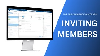 Inviting Members to the 3DEXPERIENCE Platform [upl. by Aligna]