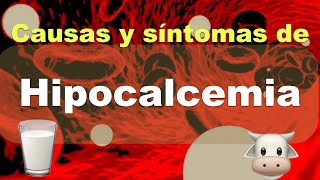 Hipocalcemia Causas y síntomas [upl. by Aihsekyw]