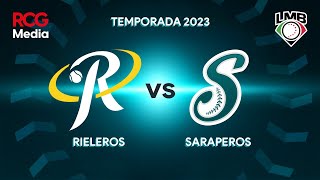 Saraperos vs Rieleros  25 de Abril del 2023 [upl. by Ettenan]