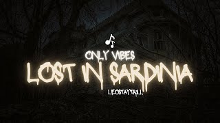 LeoStayTrill  Lost In Sardinia Freestyle  Letra  Lyrices Only VIBES [upl. by Tadd]