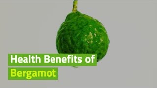 10 Health Benefits of Bergamot [upl. by Tirza]