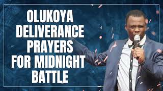 OLUKOYA DELIVERANCE PRAYERS FOR MIDNIGHT BATTLE  MFM WARFARE PRAYERS  VICTORY OVER DARKNESS [upl. by Budge881]