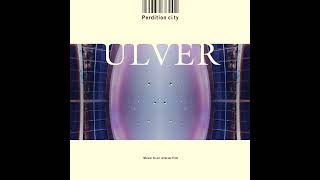 Ulver – Hallways Of Always HQ [upl. by Cordie]