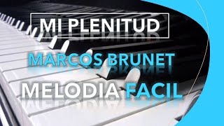 Mi plenitud Si te tengo a ti  Marcos Brunet  Piano  Acordes  Sound YADAH [upl. by Corel]