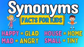 What are Synonyms Facts for Kids [upl. by Oicaroh84]