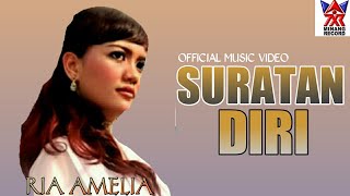 Ria Amelia  Suratan Diri Official Video  Pop Dangdut Exclusive [upl. by Cai681]