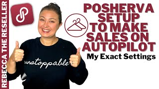 PosherVA Setup and Settings You Need To Know To Make Poshmark Sales on Autopilot Poshmark Sellers [upl. by Ioved777]