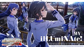 【ミリシタ】ゲーム内楽曲『ilLUmiNAte』MV【アイドルマスター】 [upl. by Ahsienal542]