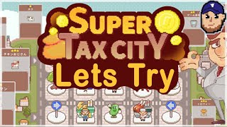 Luck Be a Landlord but Mayor  Super Tax City [upl. by Buzzell]