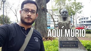 Aquí murió Francisco Morazán [upl. by Jaret]