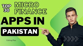 Top 30 microfinance Apps in pakistan [upl. by Terry]