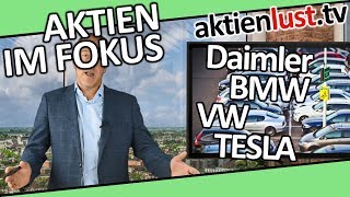 BMW Daimler VW Tesla Einsteigen Türen schließen  aktienlust  Jürgen Schmitt [upl. by Nylsirhc608]