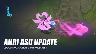 Ahri ASU Update  Wild Rift [upl. by Campos637]