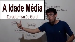 A Idade Média  caracterização geral [upl. by Ferree]