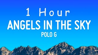 Polo G  Angels in the Sky Lyrics  1 hour [upl. by Tove632]