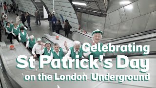 Celebrating St Patrick’s Day on the London Underground [upl. by Gaskill]