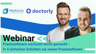 Praxissoftware wechseln leicht gemacht  In 4 einfachen Schritten zur neuen Software mit doctorly [upl. by Merriman]