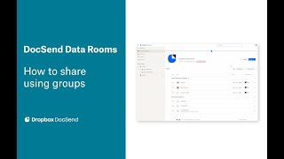 How To Share Your Data Room Using Groups  Dropbox DocSend [upl. by Elok]