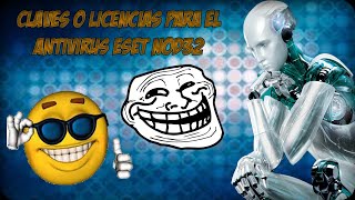 Tutorial de Claves para el Antivirus ESET NOD32 TODAS LAS VERSIONES [upl. by Dorweiler51]