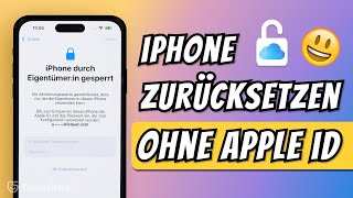 iPhone zurücksetzen ohne Apple ID 2024 Aktivierungssperre umgehen  Apple ID Passwort vergessen [upl. by Emrich]