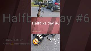 Day 6 on the halfbike Skills slowly going up 😀 [upl. by Nehte777]