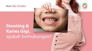 Stunting dan Karies Gigi apakah berhubungan 1  Stunting and Dental Caries Are They Related 1 [upl. by Eiltan]