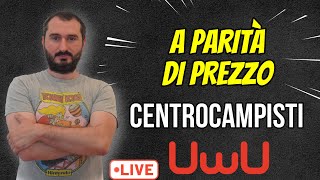 CENTROCAMPISTI al FANTACALCIO A Parità di Prezzo  Uwufufu Torneo 64 Nomi  Consigli Guida allAsta [upl. by Ennayoj]