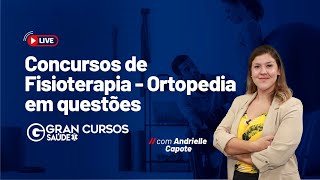 Concursos de Fisioterapia  Ortopedia em questões com Andrielle Capote [upl. by Tenney]