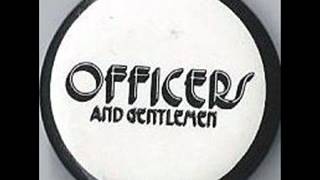 Officers and Gentlemen  Noise [upl. by Lynde]